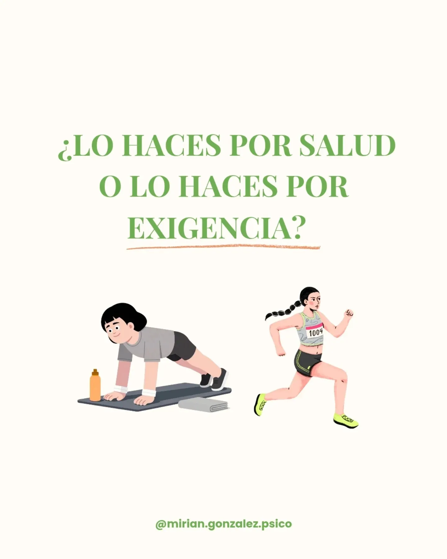 ¿Lo haces por salud o lo haces por exigencia?